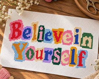 Believe In Yourself Cross Stitch Pattern, Ransom Note Quote PDF