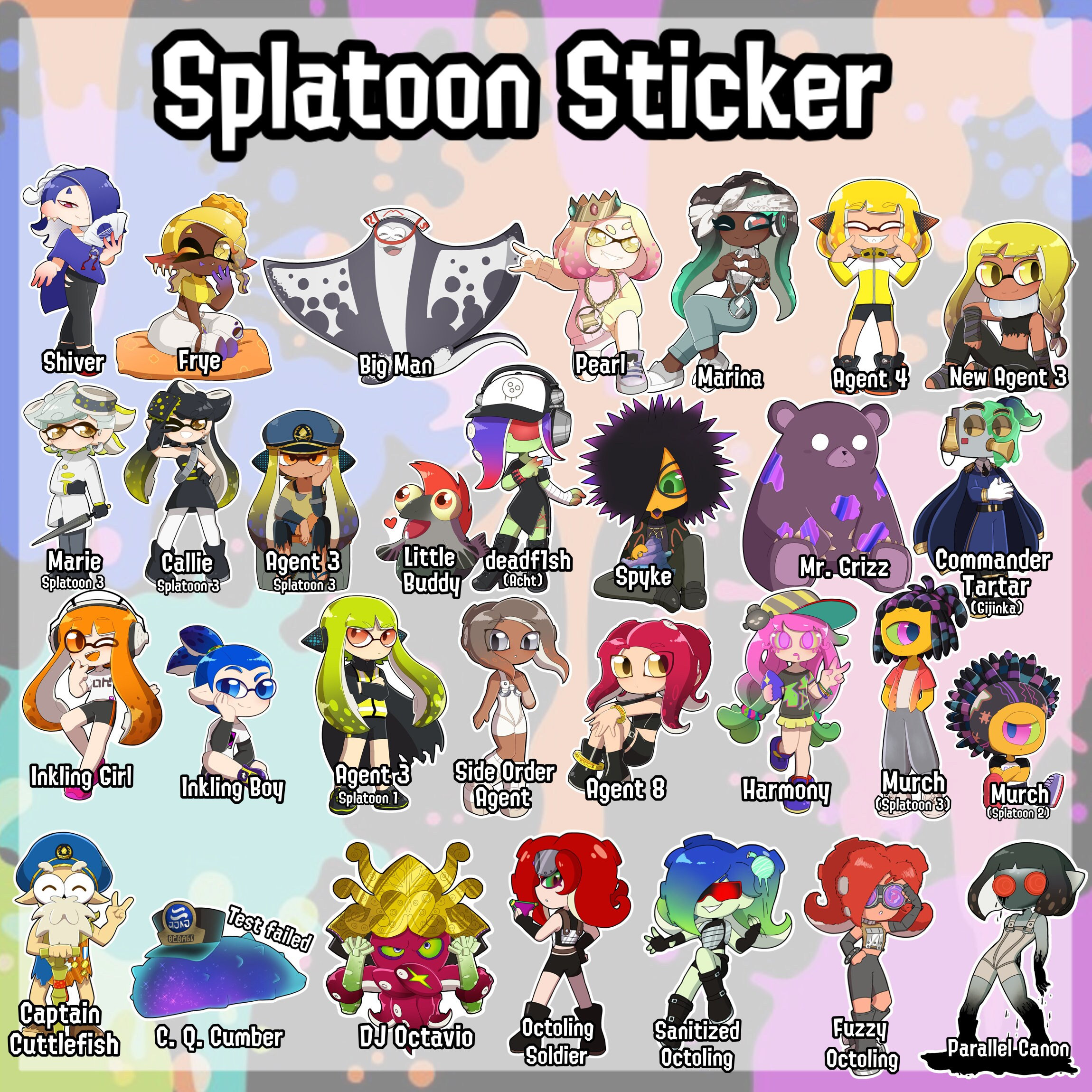 STICKER - Splatoon / Shiver, Frye, Big Man, Callie, Marie, Agent 3, Mr.Grizz, Side Order, Spyke, Marina, Pearl, Deadf1sh, Harmony, Tartar