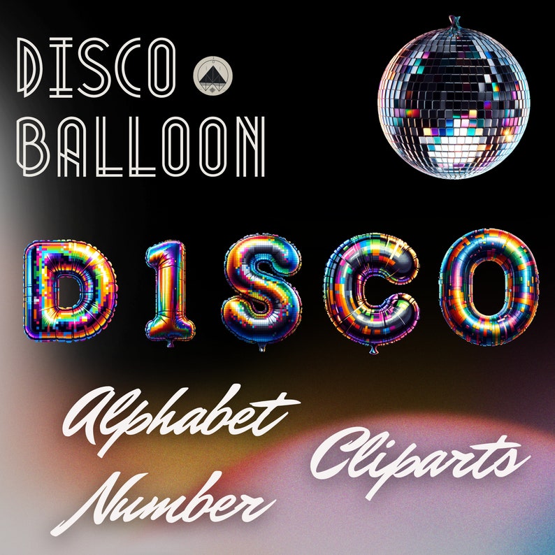 Disco Balloon Alphabet & Number Clipart: Colorful PNG Font (digital ...