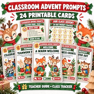 May include: A set of 24 printable classroom advent prompt cards featuring illustrations of woodland animals like deer, foxes, and owls. The cards include text such as Classroom Advent Prompts, Day 01 A Warm Welcome, and Teacher Guide, decorated with red and green holiday accents.
