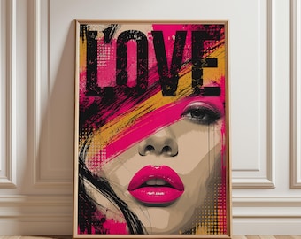 Love Pop Art Poster, Modern Typography Wall Art, Pink Graffiti Portrait, Bold Fashion Illustration, Trendy Statement Decor