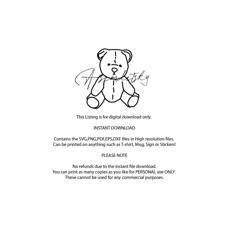 Op de afbeelding: Een zwart-witte lijntekening van een teddybeer die met gekruiste benen zit. De tekst "Applitsky" staat boven de beer. De tekst "This Listing is for digital download only. INSTANT DOWNLOAD Contains the SVG,PNG,PDF,EPS,DXF files in High resolution files. Can be printed on anything such as T-shirt, Mug, Sign or Stickers! PLEASE NOTE No refunds due to the instant file download. You can print as many copies as you like for PERSONAL use ONLY. These cannot be used for any commercial purposes." staat onder de beer.