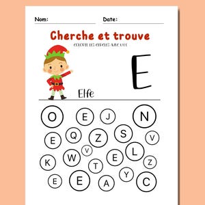 May include: A printable worksheet for kids to practice letter recognition. The worksheet features a cartoon elf and asks children to color in the circles containing the letter "E".