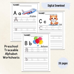 May include: A set of 26 printable preschool alphabet tracing worksheets. Each worksheet features a letter of the alphabet, a picture, and dotted lines for tracing. The letters are uppercase and lowercase. The pictures include an airplane, a cat, and balloons.