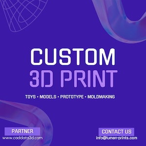 May include: A purple and blue background with the text "CUSTOM 3D PRINT" in white. Below the text is the phrase "TOYS - MODELS - PROTOTYPE - MOLDMAKING". The bottom of the image has two buttons, one that says "PARTNER" with the website "www.cadddata3d.com" and the other that says "CONTACT US" with the email address "info@lumen-prints.com".