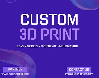 May include: A purple and blue background with the text "CUSTOM 3D PRINT" in white. Below the text is the phrase "TOYS - MODELS - PROTOTYPE - MOLDMAKING". The bottom of the image has two buttons, one that says "PARTNER" with the website "www.cadddata3d.com" and the other that says "CONTACT US" with the email address "info@lumen-prints.com".