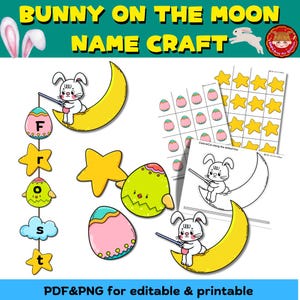 Bunny on the Moon Name Craft: Easter Classroom Decor (Editable PDF)