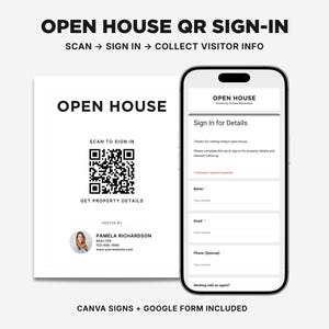 May include: A black and white open house sign-in sheet with a QR code and a smartphone displaying a digital form. The sign reads "Open House" and includes the text "Scan to Sign In" and "Get Property Details."