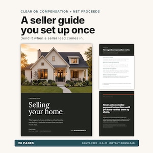 May include: A 26-page digital seller guide template titled Selling your home, featuring a white house exterior image, text about agent compensation, and a warning about emailed payment instructions. The document is 8.5 by 11 inches.
