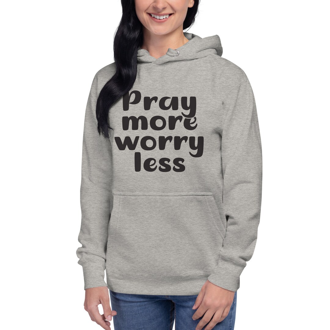 Pray More Worry Less Sweatshirt main image 1
