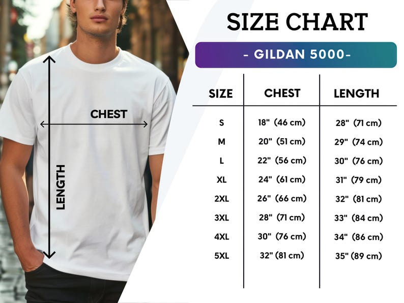 May include: A white t-shirt shown with a size chart for the Gildan 5000 model. The chart displays chest and length measurements in inches for sizes S through 5XL, with arrows on the shirt indicating where these measurements are taken.