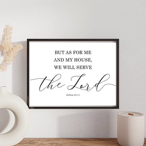 But as for me and my house, we will serve the Lord - Joshua 24:15 bible quote print - scripture wall art, wall decor bible verse modern art