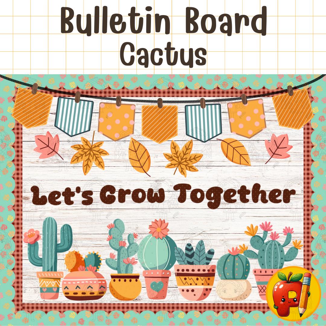 Cactus Bulletin Board Kit | Classroom Decor for Teachers | Let's Grow ...