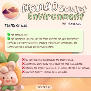May include: A digital illustration of a cute cartoon character with a peach-colored face and orange body. The character is wearing a green bow tie. The image is a digital download for use in 3D modeling and sculpting projects. The text on the image reads "NOMAD Sculpt Environment by KKNIKA20" and includes terms of use for personal and commercial use.