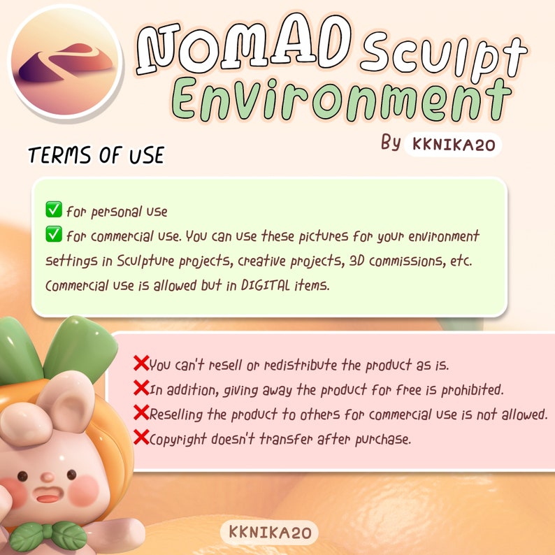 May include: A digital illustration of a cute cartoon character with a peach-colored face and orange body. The character is wearing a green bow tie. The image is a digital download for use in 3D modeling and sculpting projects. The text on the image reads "NOMAD Sculpt Environment by KKNIKA20" and includes terms of use for personal and commercial use.