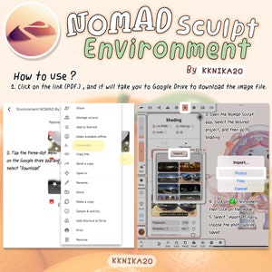 May include: A screenshot of a computer screen showing instructions on how to use the Nomad Sculpt app. The instructions are written in a light pink font on a peach background. The instructions include steps on how to download an image file from Google Drive and import it into the Nomad Sculpt app.
