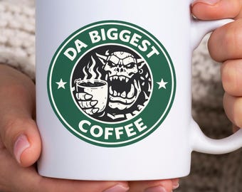 Da Biggest Coffee Mug | Orks - Coffee Shop Style Fantasy Ceramic Cup