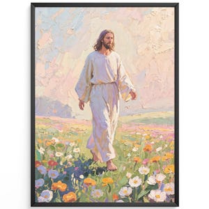 Jesus in Flower Field Wall Art Printable, Colorful Christian Oil Painting Style, Faith and Peace Digital Decor, Inspirational Spring Artwork