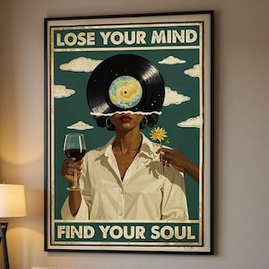 Lose Your Mind Find Your Soul Wall Art Printable, Surreal Record Head Poster, Music and Wine Art, Mindfulness Retro Digital Print