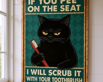 Funny Cat Bathroom Wall Art Printable, Pee on the Seat Cat Poster ...