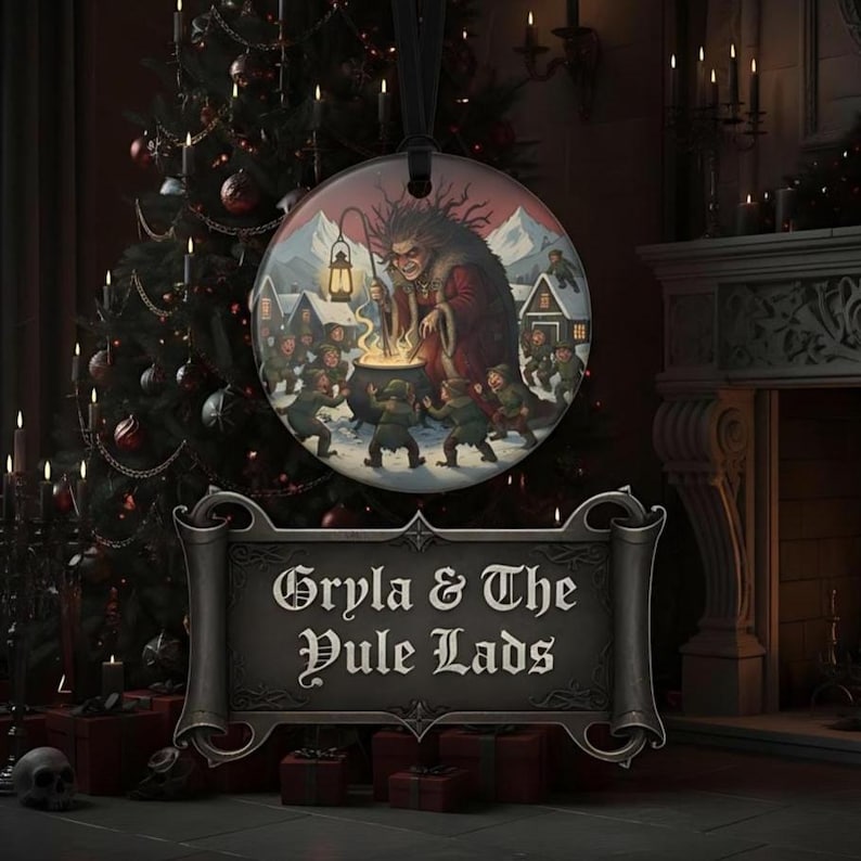 May include: A circular ornament featuring an illustration of Gryla and the Yule Lads around a cauldron, with a black ribbon hanger. Below, a dark grey scroll-shaped plaque displays the text Gryla & The Yule Lads in a gothic font.