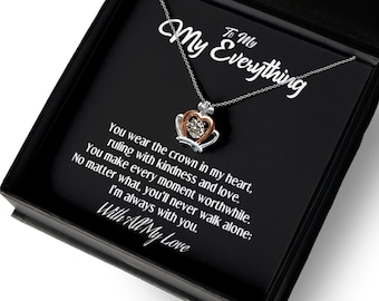 To my everything valentine's day gift, crown pendant symbolizing love and support, you'll never walk alone