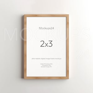 2x3 Wood Frame Mockup Simple Light Clean Minimalist Wall Framed Art. 2:3 Clean Wooden Frame Template. Transparent PNG, JPG, PSD Smart Object