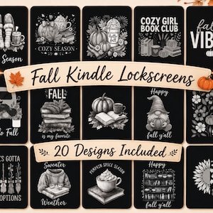 May include: A collection of 20 black and white digital lockscreen designs for Kindle devices featuring autumn themes. The graphics include pumpkins, books, coffee mugs, gnomes, sweaters, and fall-themed text like Fall Vibes and Cozy Season.