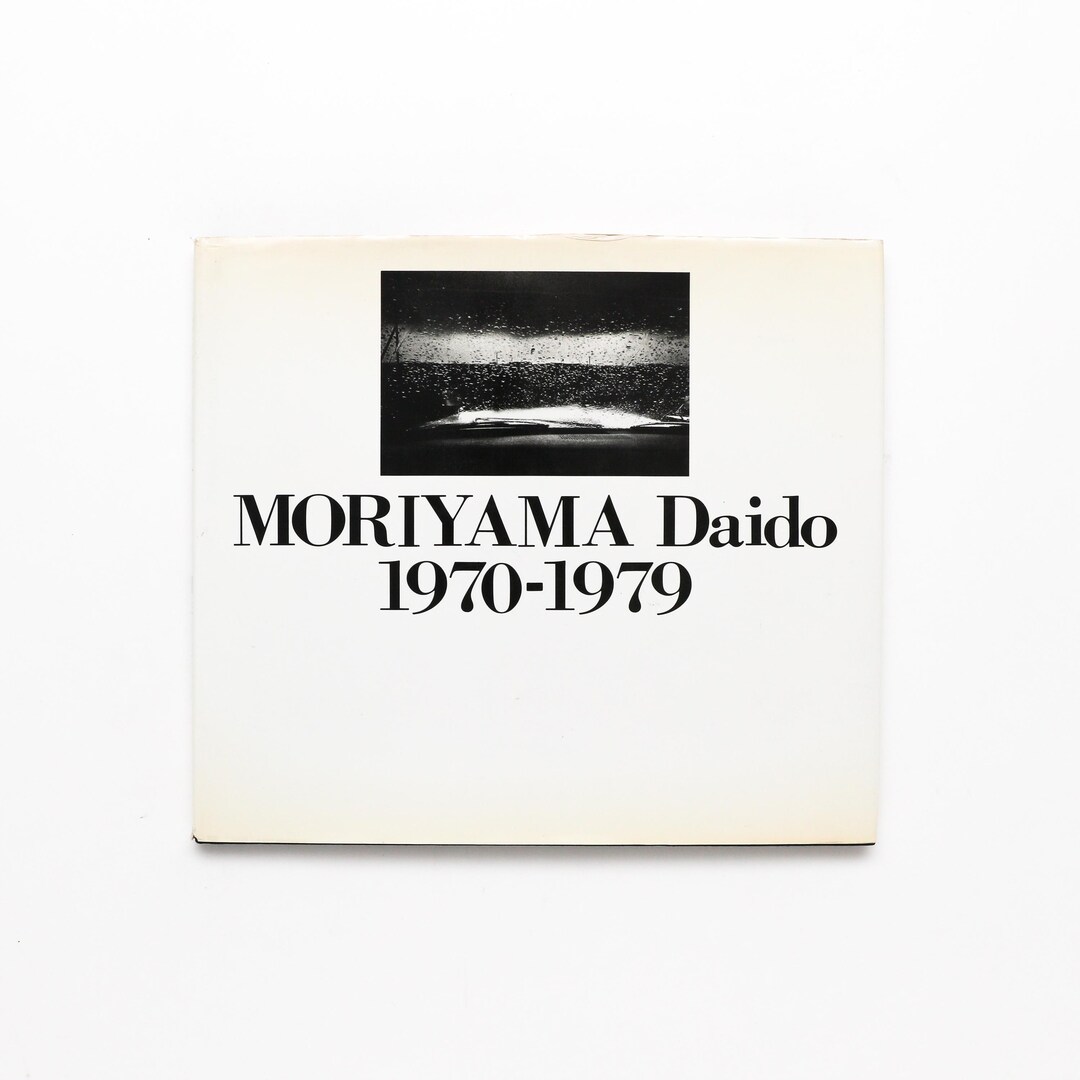 Signed - Moriyama Daido 1970-1979 Book - Rare Art Book, Photo Book