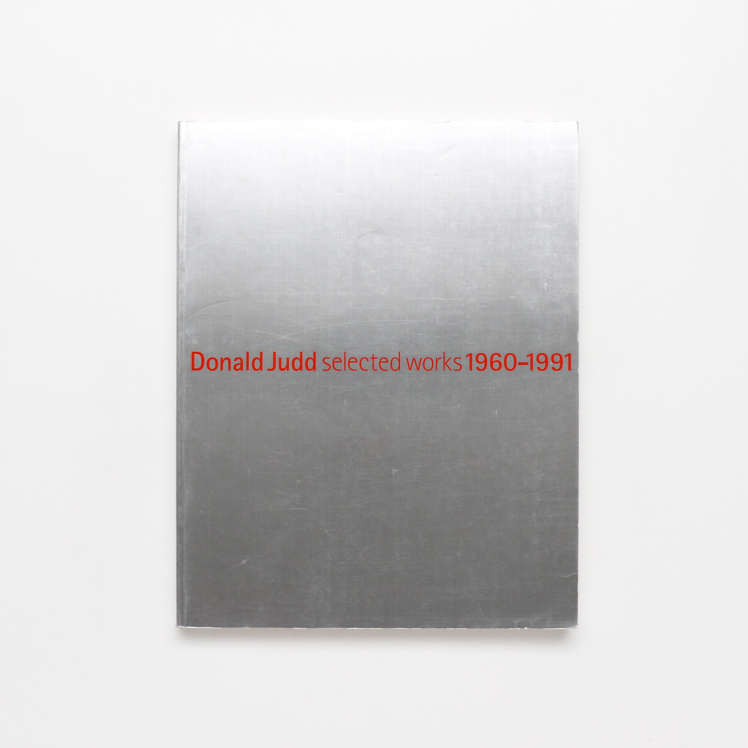 ドナルド・ジャッド『Selected Works 1960 - 1991』 - ヴィンテージ