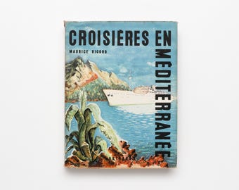 Croisieres En Mediterranee - Vintage Coffee Table Book, MCM Decor, Apartment Decor, Table Decor, Home Decor, Art Book, Travel Book