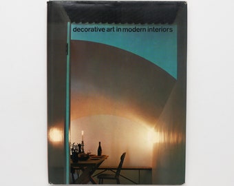 Decorative Art In Modern Interiors, 1973/4 - Vintage Coffee Table Book, MCM Decor, Apartment Decor, Architecture Book, Interior Design Book