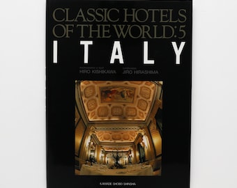 Classic Hotels Of The World 5: Italy - Vintage Coffee Table Book, MCM Decor, Apartment Decor, Table Decor, Travel Book, Design Book