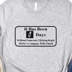 Reply All T-Shirt, Funny Office Humor Tee, Tech Support Gift image 1