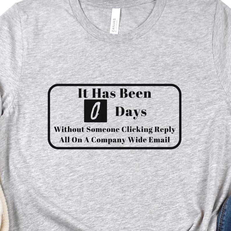 Reply All T-Shirt, Funny Office Humor Tee, Tech Support Gift image 1