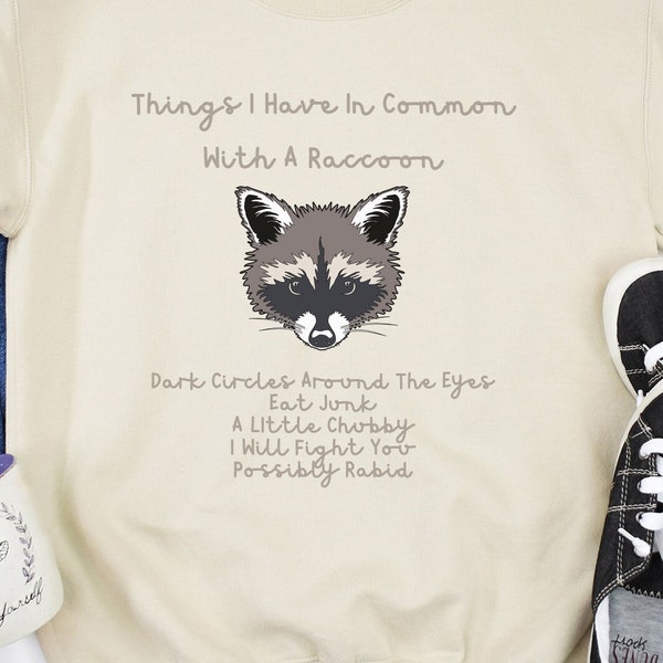 Raccoon Lover Tee - 'Things I Share With Raccoons' Comical Shirt, Quirky Fashion Statement, Unique Gift for Friends