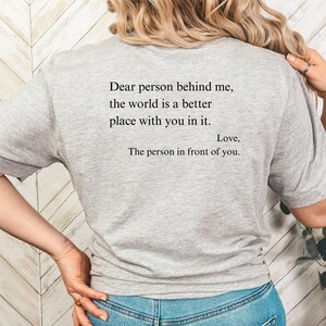 Positive Affirmation Shirt: "The World is a Better Place" Back Print Shirt image 2