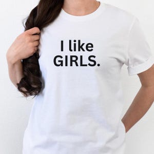 Lesbian Woman &quot;I Like Girls&quot; Shirt, Lesbian Pride Tee, Lesbian Sweatshirt, LGBT Lez Top, Lesbian Scissoring Joke T-Shirt, LGBTQ Parade