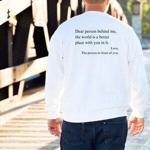 Positive Affirmation Shirt: "The World is a Better Place" Back Print Shirt image 4