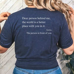 Positive Affirmation Shirt: "The World is a Better Place" Back Print Shirt image 5