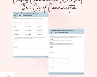 May include: A couples communication worksheet with the title "The 3 C's of Communication" in a handwritten font. The worksheet includes sections for reflection, communication skills, clarity, compassion, and connection. The background is a soft pink.