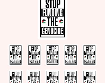 200 x Free Palestine  Stickers-Stop Funding the Genocide Stickers-Stop Genocide Stickers