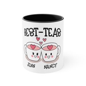 Best-Tea Mug, Best Friend, Custom Bestie Mug, Personalized Best Friend Gift, Friendship mug, Valentine&#39;s Day, Long Distance
