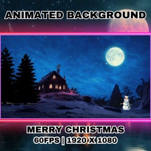 Animated Background, Full Moon Christmas Night Art, Serene Winter Landscape with Snow-Covered Cabin and Festive Scene, Twitch Stream Zoom