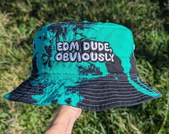 EDM Dude, Obviously - Embroidered Tie Dye Bucket Hat - Rave Outfit Music Festival Hat Rave Gear Dubstep Bucket Hat Riddim Wook Hat Rave Gift