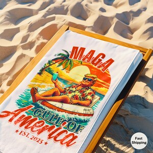 Trump Towel, Gulf of America Beach Towel, Funny Trump Gift, MAGA Summer Towel, Trump Bachelorette Party Favor