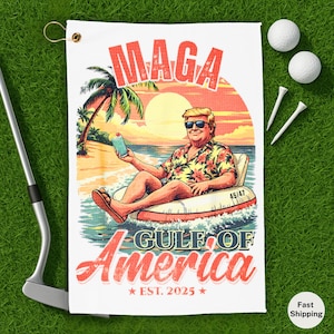 Trump Golf Towel, Gulf of America Towel, Funny Trump Gift, MAGA Summer Golf Towel, Father&#39;s Day Gift for Golf Lover 16&quot; × 24&quot;