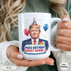 Tazza di compleanno di Trump: divertente tazza da caffè MAGA, regalo di umorismo politico