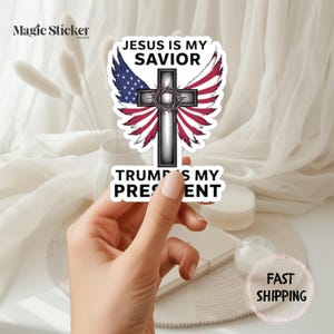 Trump 2024 Stickers, Jesus and Trump Inspirational Gifts, Trump President Patriotic America Sticker, Trump Election Sticker, Republican Gift