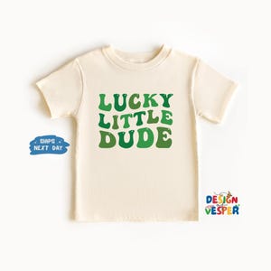 St. Patrick&#39;s Day Toddler Shirt, Lucky Little Dude Kids Shirt, Irish Toddler Tee, Cute Green Shamrock Kids Tee, Cute Natural Toddler Shirt